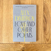 Love and Other Poems by Alex Dimitrov