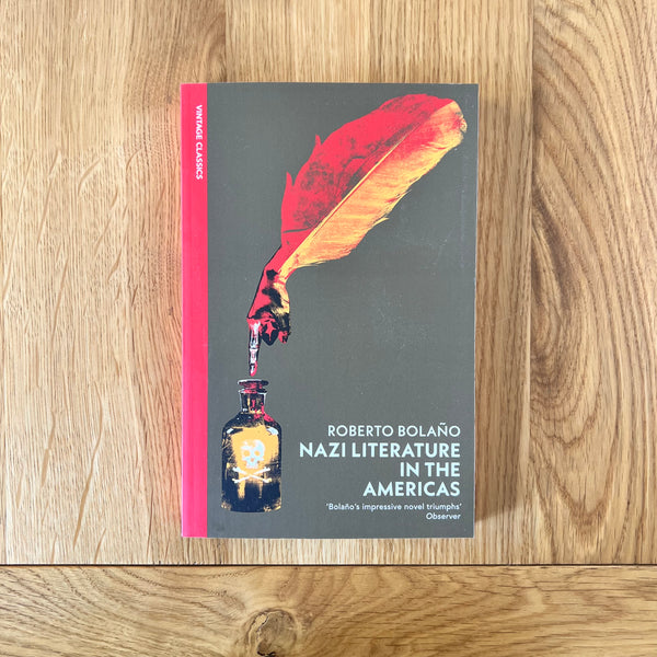 Nazi Literature in the Americas by Roberto Bolaño