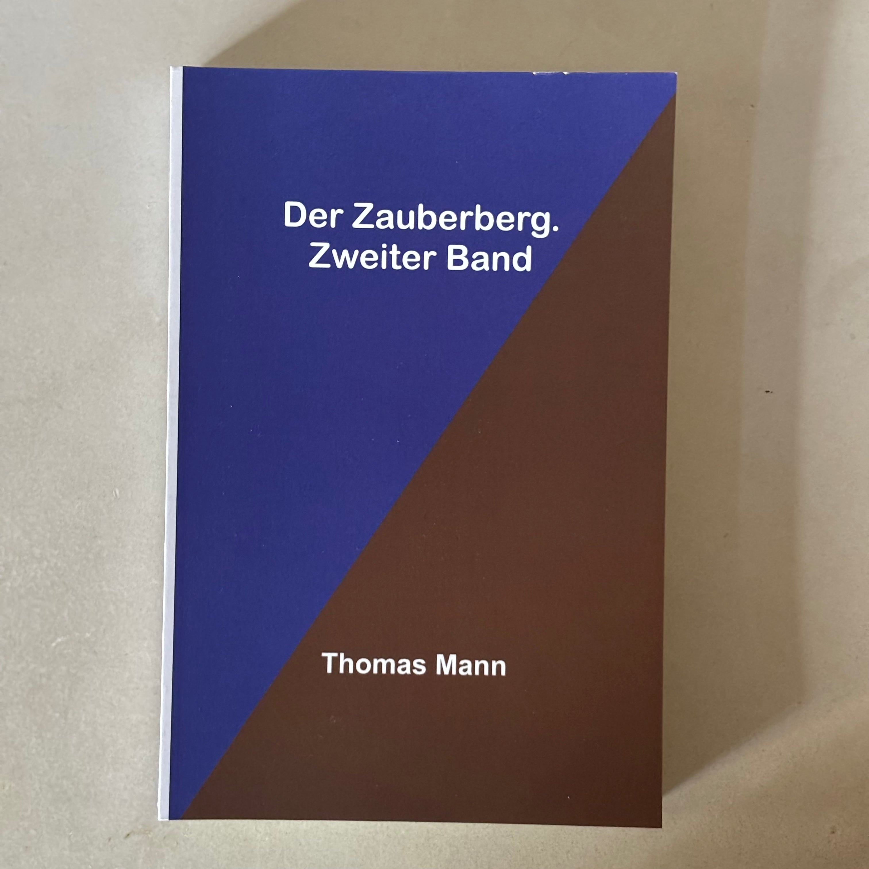 Der Zauberberg. Zweiter Band by Thomas Mann