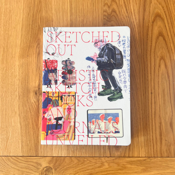 Sketched Out: Artistic Sketchbooks and Journals Unveiled