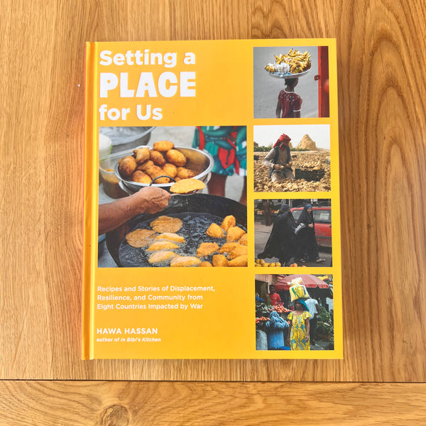 Setting a Place for Us by Hawa Hassan