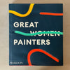 Great Women Painters by Alison M Gingeras