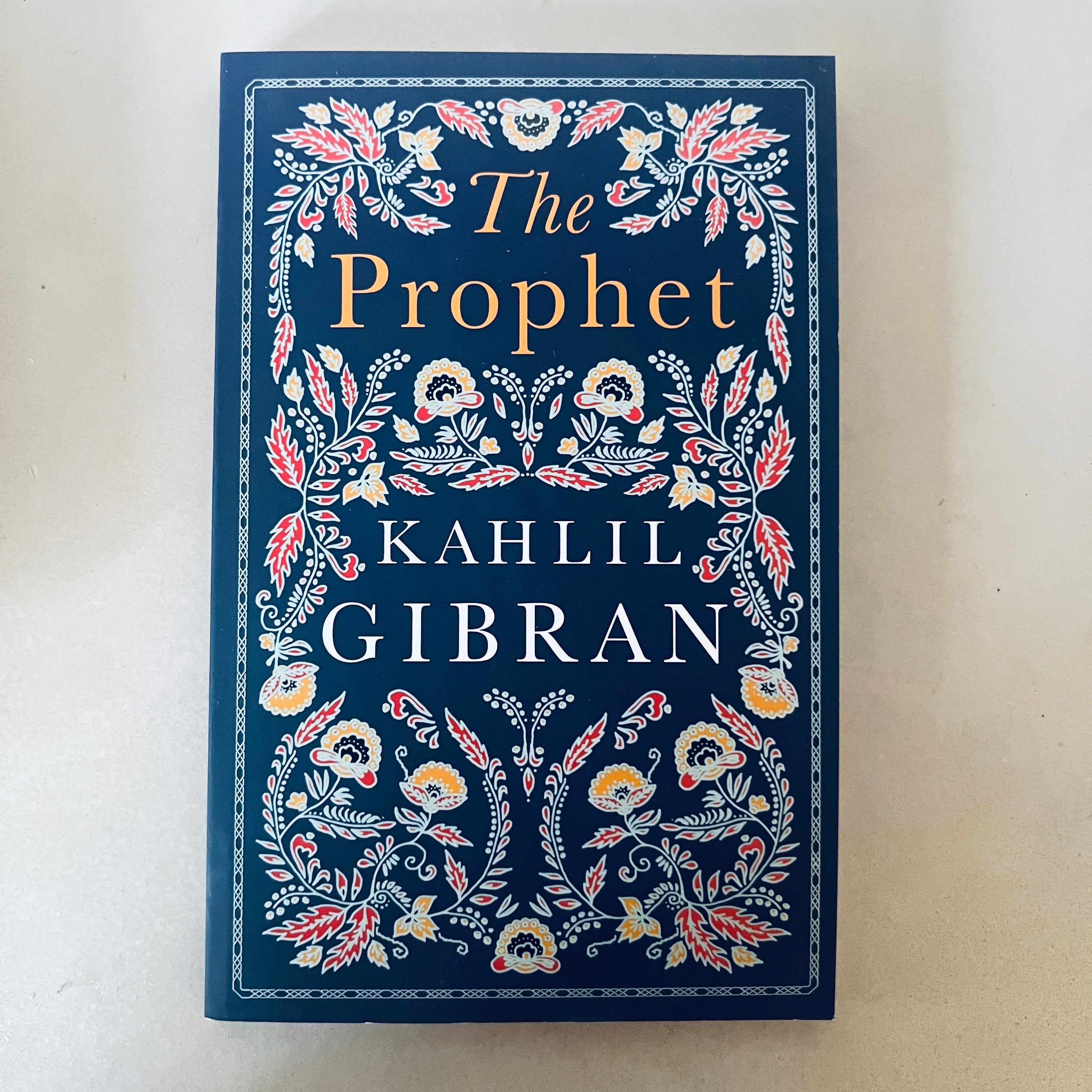 The Prophet by Kahlil Gibran