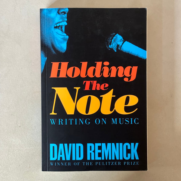 Holding the Note by David Remnick