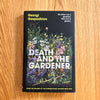 Death and the Gardener by Georgi Gospodinov (hardback)