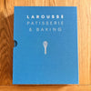 Larousse Patisserie and Baking