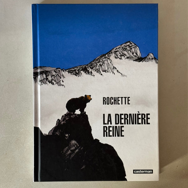 La Dernière Reine by Jean-Marc Rochette