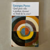 Quel petit velo a guidon chrome au fond de la cour? by Georges Perec