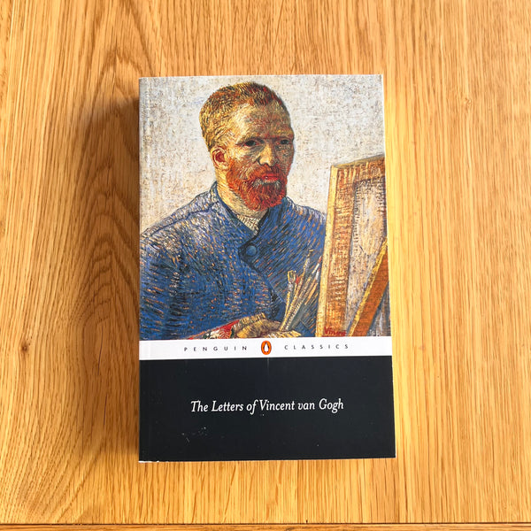 The Letters of Vincent van Gogh