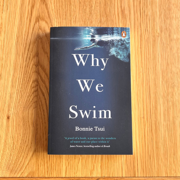 Why We Swim by Bonnie Tsui