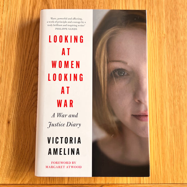 Looking At Women, Looking At War by Victoria Amelina