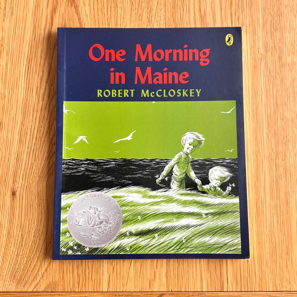 One Morning in Maine by Robert McCloskey