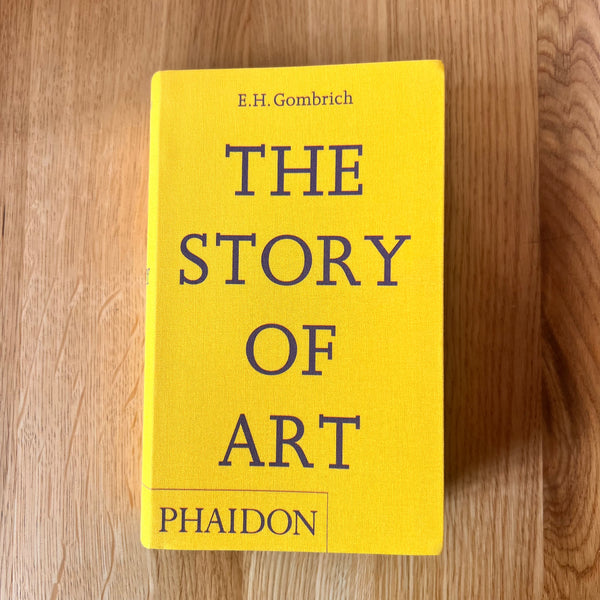 The Story of Art by Ernst Hans Gombrich