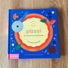 Pizza!: An Interactive Recipe Book by Lotta Nieminen