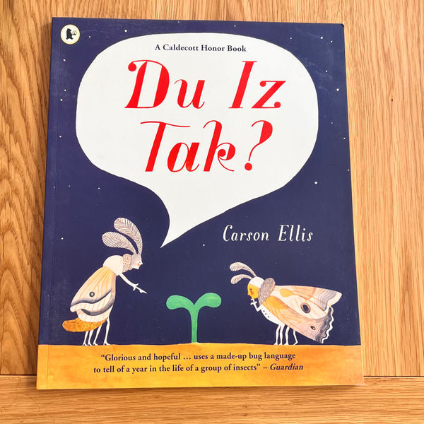 Du Iz Tak? by Carson Ellis