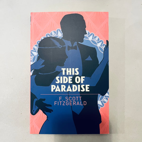 This Side of Paradise by F. Scott Fitzgerald