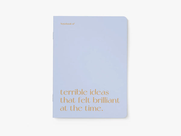 Notebook | Terrible Ideas