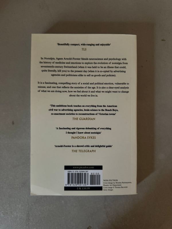 Nostalgia: A History of a Dangerous Emotion by Agnes Arnold-Forster