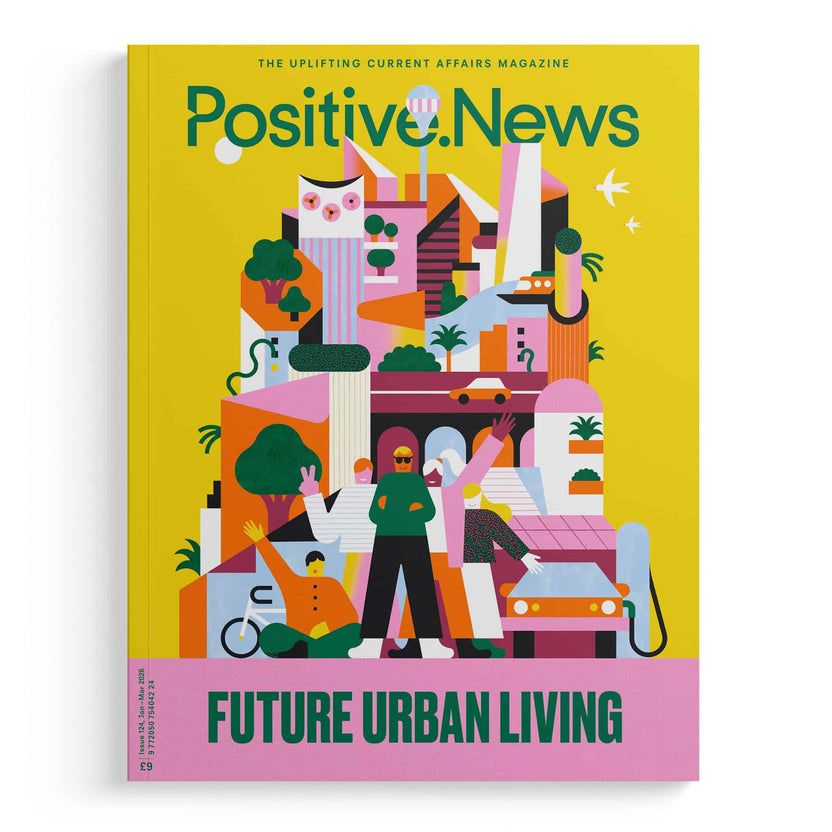 Positive News Magazine - Issue 124