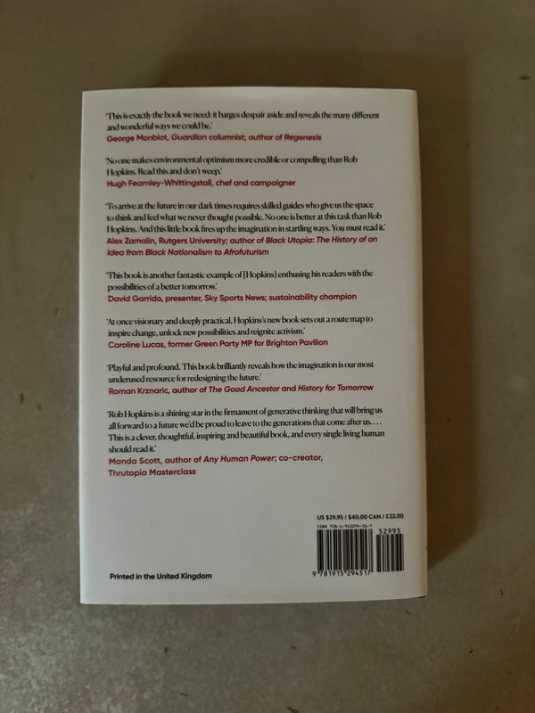 How to Fall in Love with the Future: A Time Traveller's Guide to Changing the World by Rob Hopkins