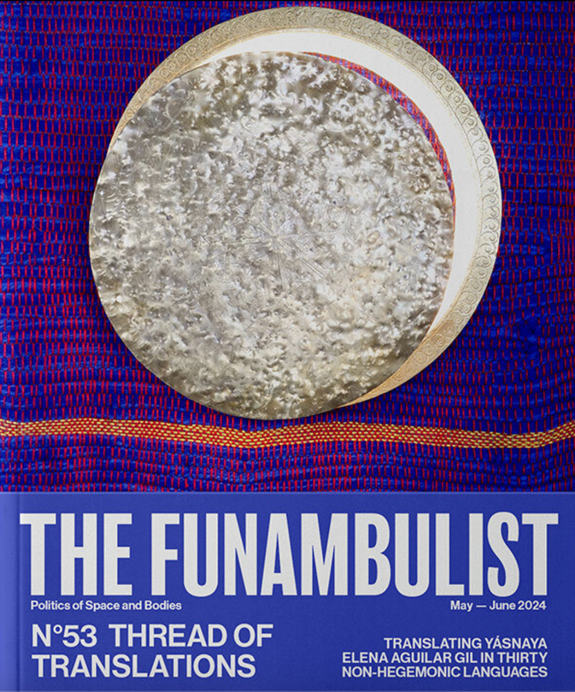 The Funambulist, Issue 53: Thread of translation