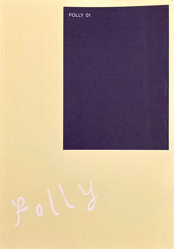 Folly Journal Issue 001