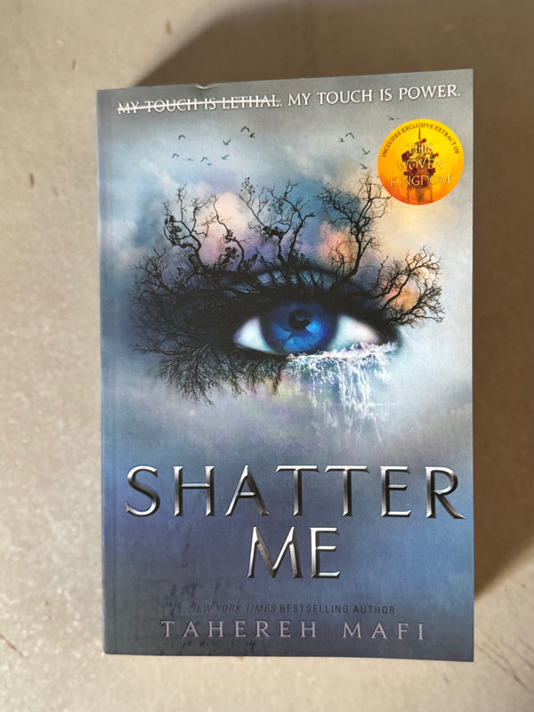 Shatter Me by Tahereh Mafi
