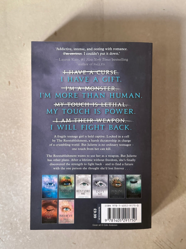 Shatter Me by Tahereh Mafi