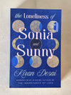 The Loneliness of Sonia and Sunny by Kiran Desai