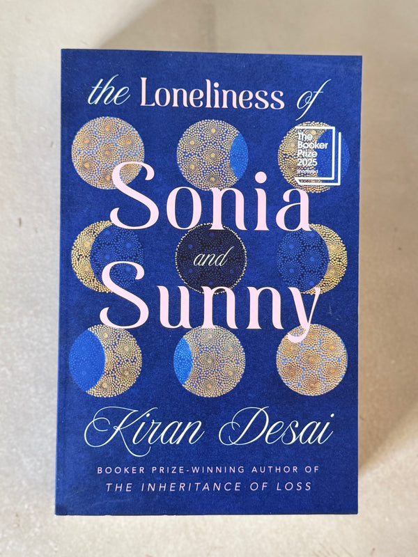 The Loneliness of Sonia and Sunny by Kiran Desai