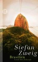 Brasilien von Stefan Zweig