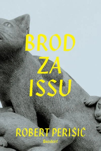 Brod za Issu by Robert Perišić