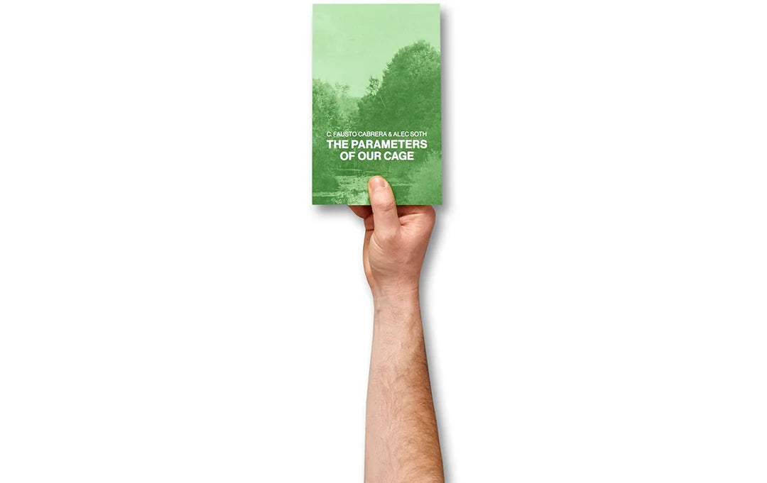 The Parameters of Our Cage (Updated Edition) by C. Fausto Cabrera & Alec Soth