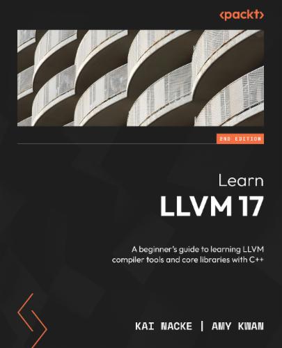 Learn LLVM 17 by Kai Nacke
