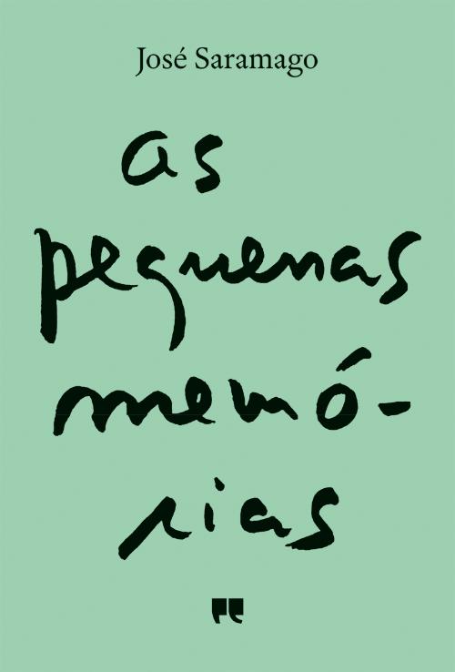 As pequenas memórias by José Saramago