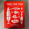 Take One Fish by Josh Niland