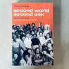 Second World, Second Sex by Kristen Ghodsee