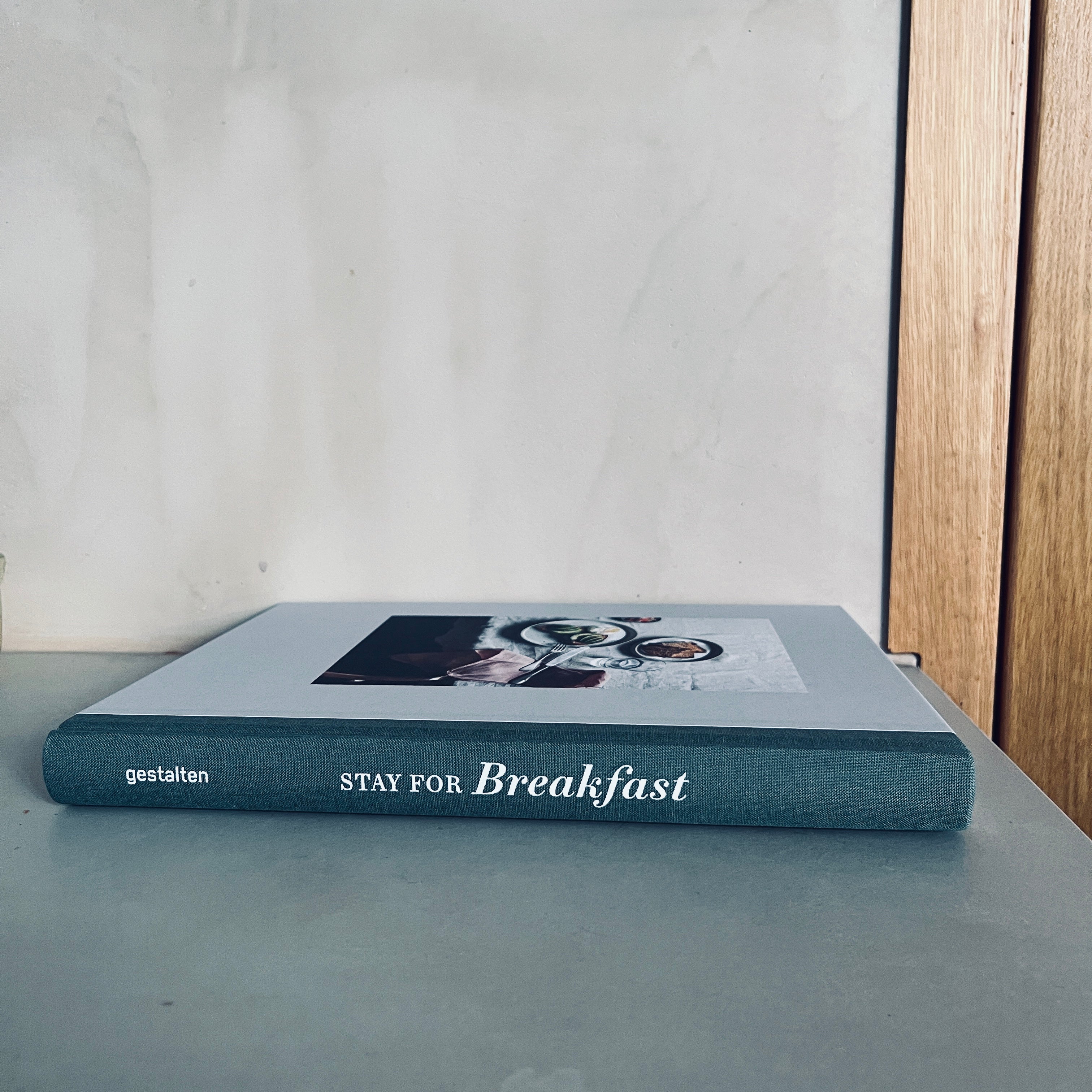 Stay for Breakfast: Recipes for Every Occasion by Simone Hawlisch