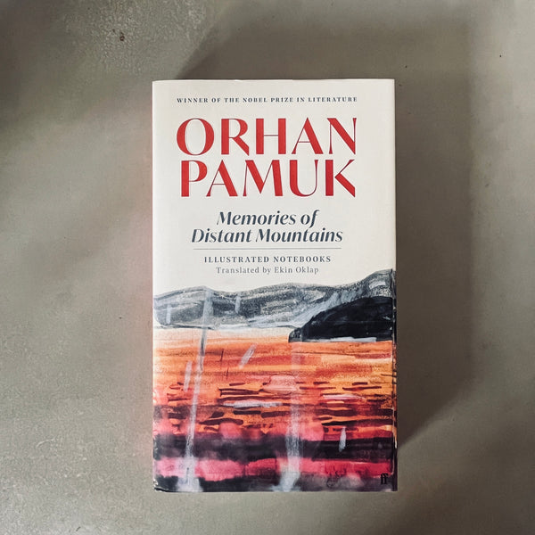 Memories of Distant Mountains by Orhan Pamuk