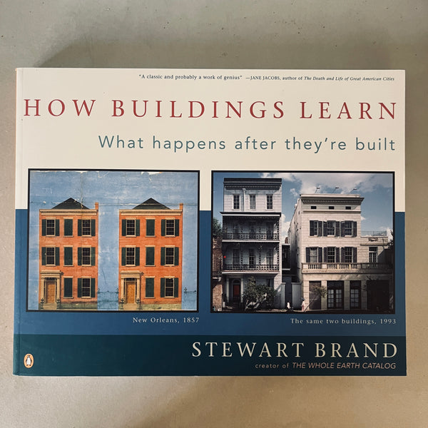 How Buildings Learn by Stewart Brand