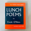 Lunch Poems by Frank O'Hara