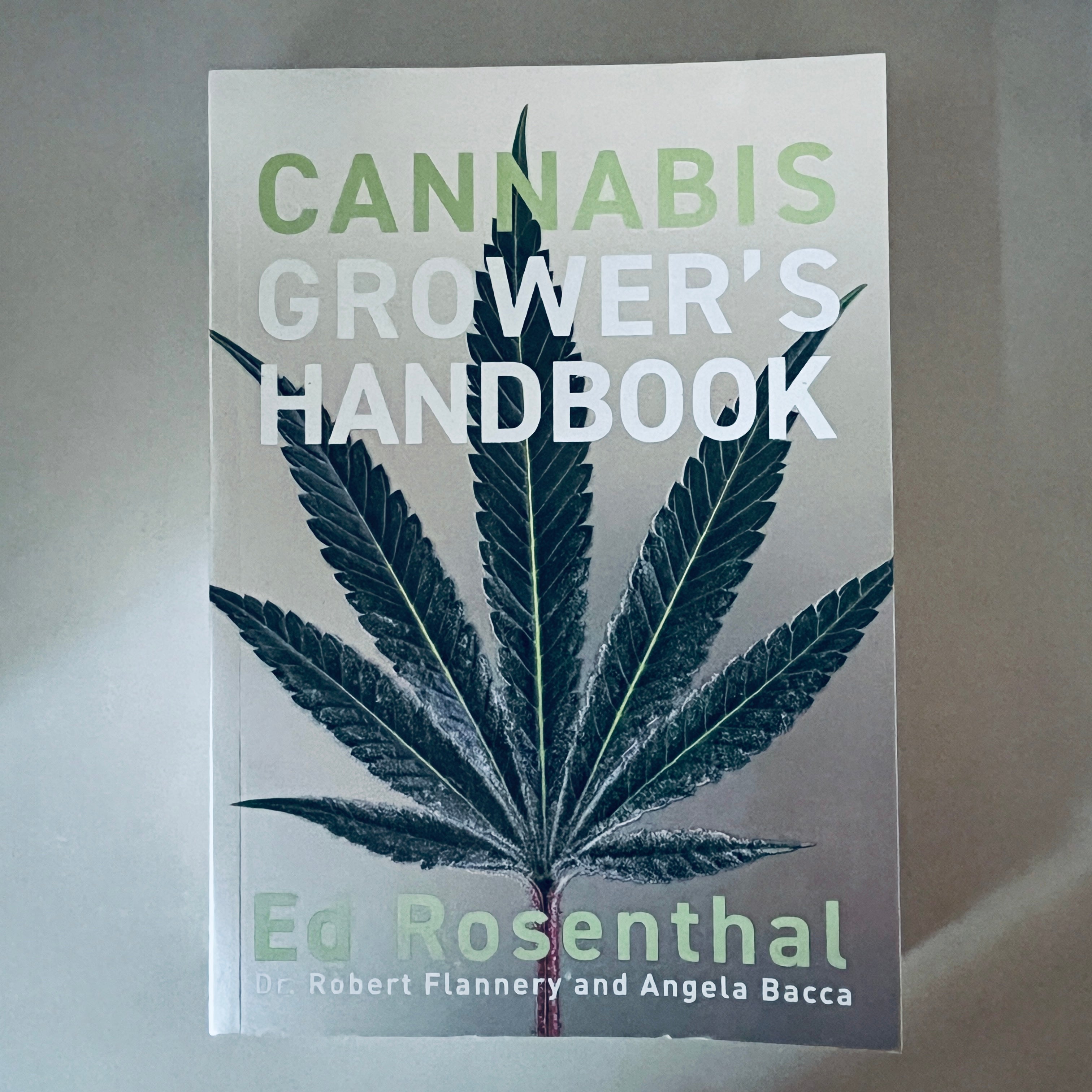 Cannabis Grower's Handbook by Ed Rosenthal