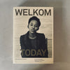 Welkom Today by Ad van Denderen