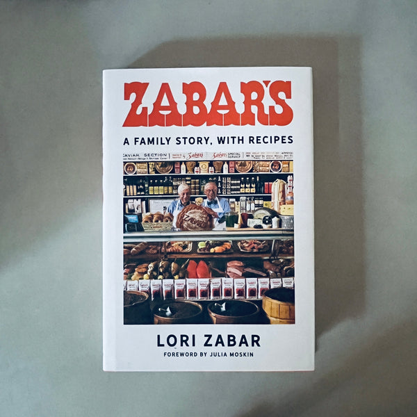 Zabar's: A Family Story by Lori Zabar