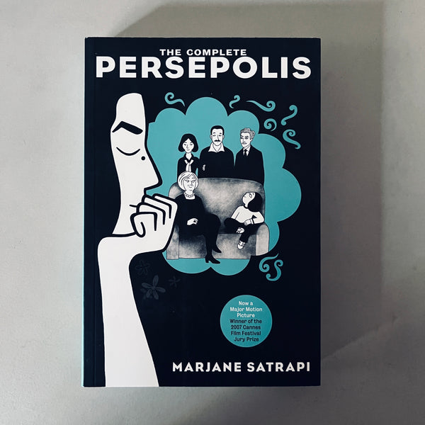 Persepolis: The Story of an Iranian Childhood by Marjane Satrapi