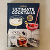 Delish Ultimate Cocktails by Joanna Saltz