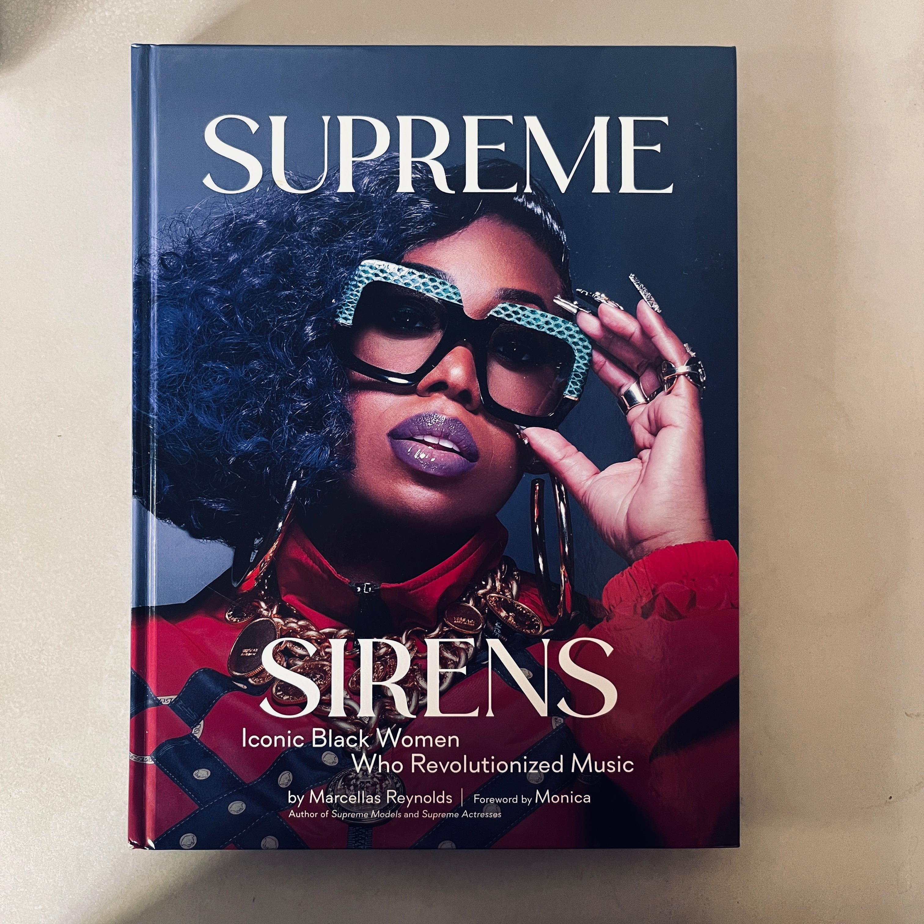 Supreme Sirens: Iconic Black Women Who Revolutionized Music by Marcellas Reynolds