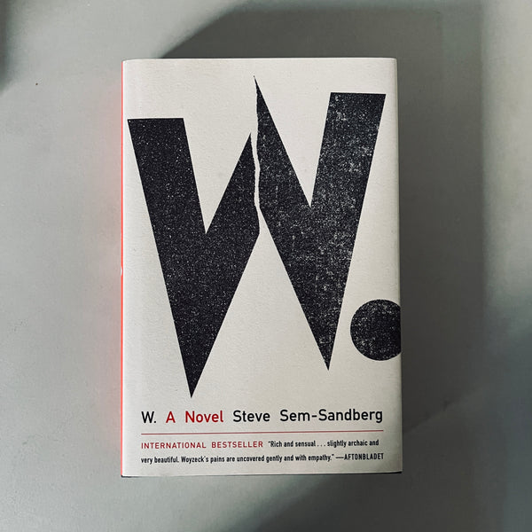 W. by Steve Sem-Sandberg