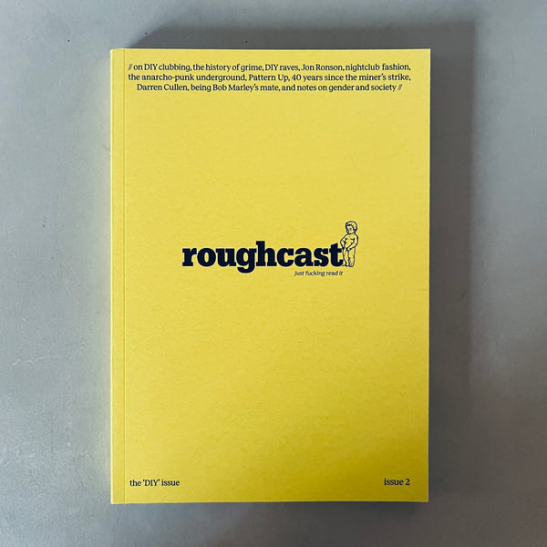 Roughcast Magazine, volume 2, The DIY Issue