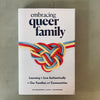 Embracing Queer Family by Nia Chiaramonte